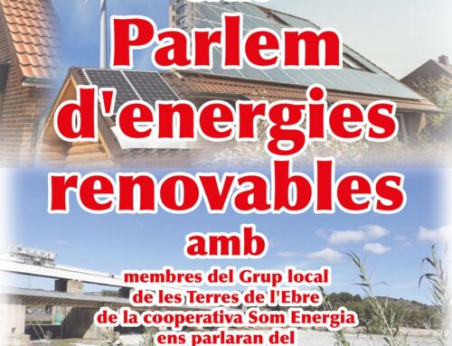 Cicle “Parlem d’energies renovables”, xerrada “Model d’energia renovable” amb el grup local de les Terres de l’Ebre de Som Energia.